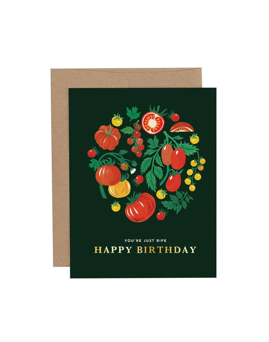 You're Just Ripe Birthday Card