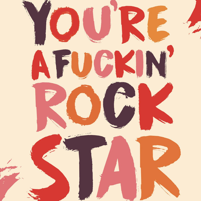 YOU ROCKSTAR friendship encourangement