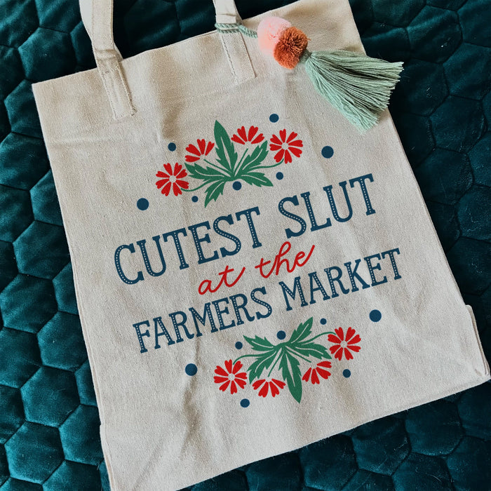 Cutest Slut At the Farmers Market Tote Bag