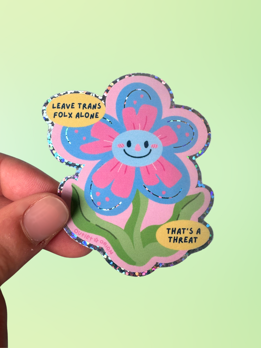 Leave Trans Folx Alone Glitter Holographic Sticker
