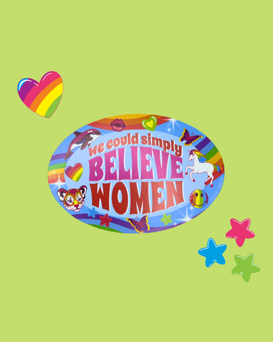 We Could Believe Women Nostalgic Sticker